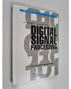 Kirjailijan Craig Marven käytetty kirja A simple approach to digital signal processing