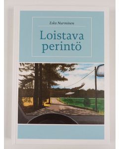 Kirjailijan Esko Nurminen uusi kirja Loistava perintö