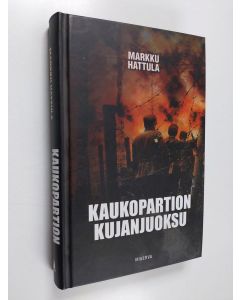 Kirjailijan Markku Hattula käytetty kirja Kaukopartion kujanjuoksu