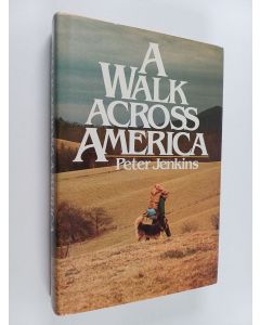 Kirjailijan Peter Jenkins käytetty kirja A Walk Across America