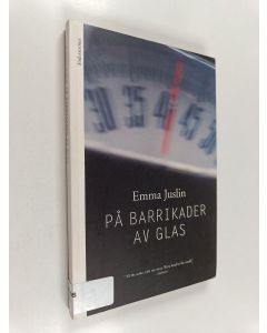 Kirjailijan Emma Juslin käytetty kirja På barrikader av glas
