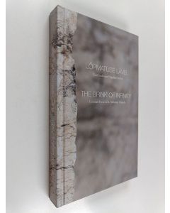 Kirjailijan Veronika Kivisilla käytetty kirja Lopmatuse lävel : Eesti luuletajad Niguliste kirkus - The brink of infinity : Estonian poets in St. Nicholas' church