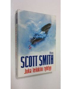 Kirjailijan Scott Smith käytetty kirja Joka leikkiin ryhtyy