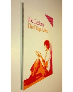 Kirjailijan Joe Ledere käytetty kirja Deri Tage Liebe (ERINOMAINEN)