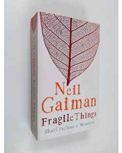 Kirjailijan Neil Gaiman käytetty kirja Fragile Things