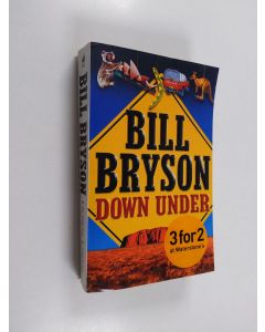 Kirjailijan Bill Bryson käytetty kirja Down under