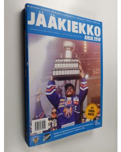 käytetty kirja Jääkiekkokirja 2018 : Suomen jääkiekkoliiton ja liigan virallinen kausijulkaisu 2017-2018 = The Finnish Ice Hockey Association official guide & record book