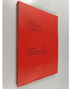 Kirjailijan P. J. Boldt käytetty kirja Tuonnin korvaaminen kotimaisella tuotannolla