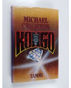 Kirjailijan Michael Crichton käytetty kirja Kongo