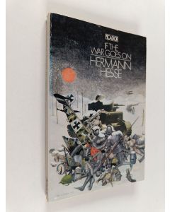 Kirjailijan Hermann Hesse käytetty kirja If the war goes on