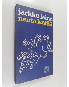 Kirjailijan Jarkko Laine käytetty kirja Nauta lentää : runoja