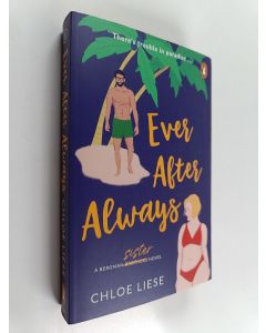 Kirjailijan Chloe Liese käytetty kirja Ever After Always