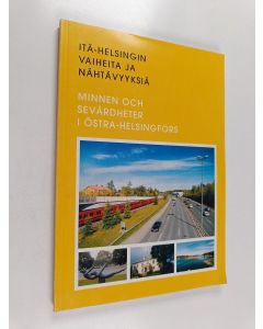 Kirjailijan Sigbritt Backman käytetty kirja Itä-Helsingin vaiheita ja nähtävyyksiä
