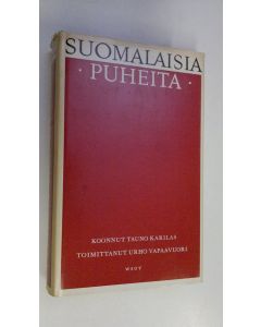 Tekijän Tauno Karilas  käytetty kirja Suomalaisia puheita