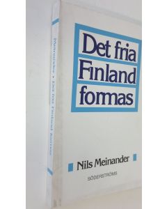 Kirjailijan Nils Meinander käytetty kirja Det fria Finland formas
