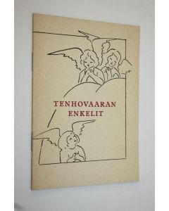 käytetty teos Tenhovaaran enkelit