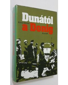 Kirjailijan Kossa Istvan käytetty kirja Dunatol a donig