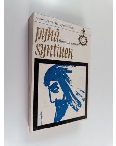 Kirjailijan Thomas Mann käytetty kirja Pyhä syntinen