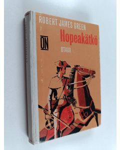 Kirjailijan Robert James Green käytetty kirja Hopeakätkö : historiallinen seikkailuromaani