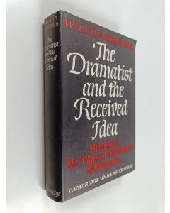 Kirjailijan Wilbur Sanders käytetty kirja The Dramatist and the Received Idea : Studies in the plays of Marlowe & Shakespeare