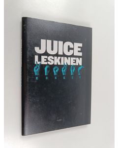 Kirjailijan Juice Leskinen käytetty kirja Kosket