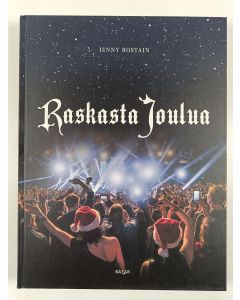 Kirjailijan Jenny Rostain uusi kirja Raskasta Joulua (UUSI)