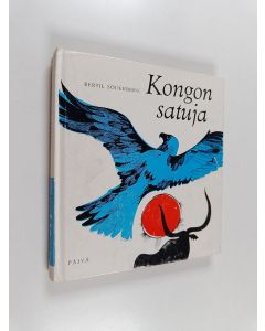 Kirjailijan Bertil Söderberg käytetty kirja Kongon satuja