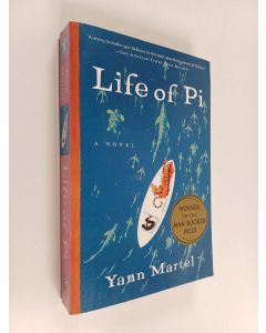 Kirjailijan Yann Martel käytetty kirja Life of pi : a novel
