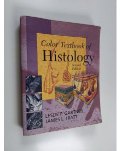 Kirjailijan Leslie L. Gartner käytetty kirja Color textbook of histology