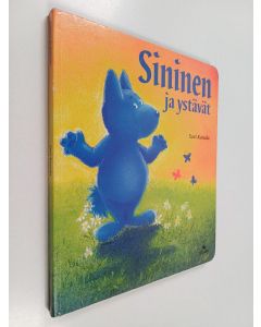 Kirjailijan Sari Kanala käytetty kirja Sininen ja ystävät