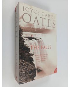 Kirjailijan Joyce Carol Oates käytetty kirja The falls : a novel