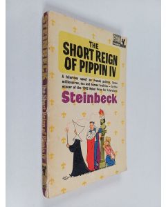 Kirjailijan John Steinbeck käytetty kirja The Short Reign of Pippin IV
