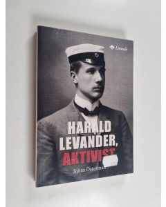 Kirjailijan Björn Österman käytetty kirja Harald Levander, aktivist