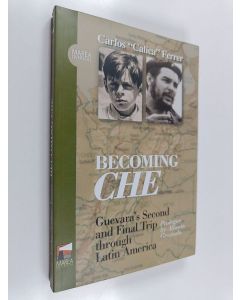 Kirjailijan Carlos Ferrer käytetty kirja Becoming Che