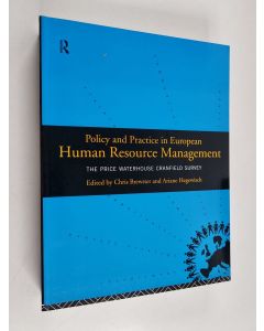 Kirjailijan Chris Brewster käytetty kirja Policy and Practice in European Human Resource Management : The Price Waterhouse Cranfield Survey