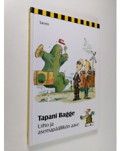 Kirjailijan Tapani Bagge käytetty kirja Urho ja asemapäällikön aave