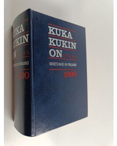 käytetty kirja Kuka kukin on 1990 : henkilötietoja nykypolven suomalaisista