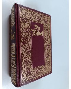 käytetty kirja Die Bibel : die ganze heilige schrift des alten und neuen testaments