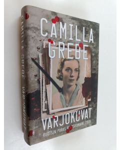 Kirjailijan Camilla Grebe käytetty kirja Varjokuvat