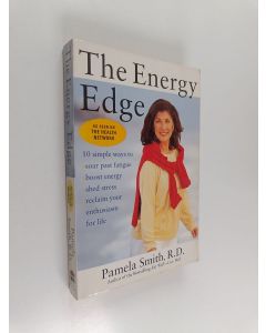 Kirjailijan Pamela Smith & Alexander Hoyt Associates ym. käytetty kirja The Energy Edge