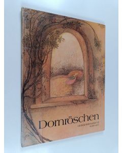 Kirjailijan Jacob Grimm käytetty kirja Dornröschen : ein Nord-Süd Märchenbuch