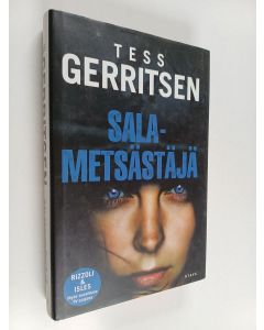 Kirjailijan Tess Gerritsen käytetty kirja Salametsästäjä