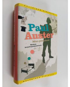 Kirjailijan Paul Auster käytetty kirja Mies pimeässä ; Matkoja kirjoittajankammiossa