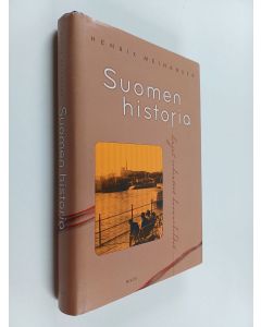 Kirjailijan Henrik Meinander käytetty kirja Suomen historia : linjat, rakenteet, käännekohdat