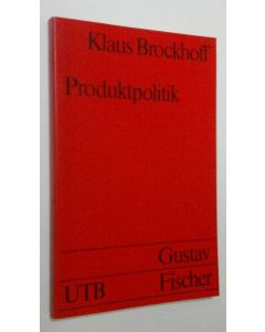 Kirjailijan Klaus Brockhoff käytetty kirja Produktpolitik (ERINOMAINEN)