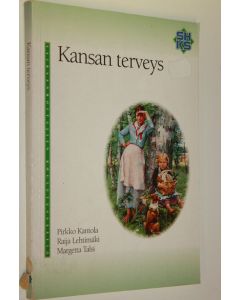 Kirjailijan Pirkko Kantola käytetty kirja Kansan terveys