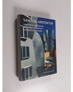 käytetty kirja Samtida arkitektur = Samtidens arkitektur = Moderne arkitektur = Nykyarkkitehtuuria