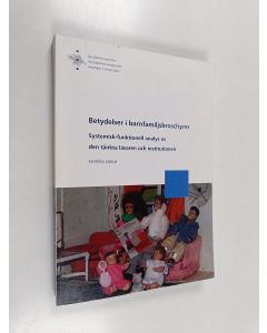 Kirjailijan Jannika Lassus käytetty kirja Betydelser i barnfamiljsbroschyrer. Systemisk-funktionell analys av den tänkte läsaren och institutionen