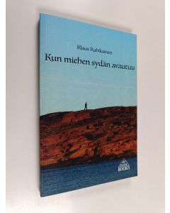 Kirjailijan Klaus Rahikainen käytetty kirja Kun miehen sydän avautuu