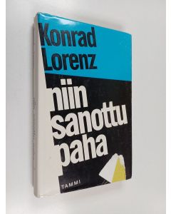 Kirjailijan Konrad Lorenz käytetty kirja Niin sanottu paha
